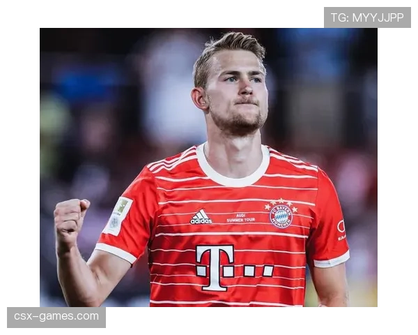 德里赫特稳健发挥助球队延续强势竞争力